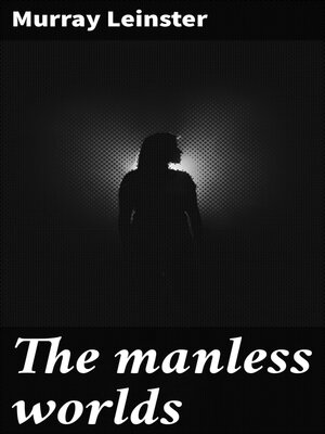 cover image of The manless worlds